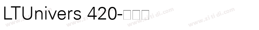 LTUnivers 420字体转换
